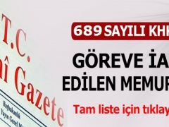 GTHB’de 689 sayılı KHK ile göreve iade edilenlerin listesi