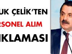 Faruk Çelik’ten personel alım açıklaması