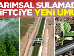 Tarımsal sulamada çiftçiye yeni umut!