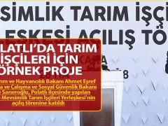 Polatlı’da tarım işçileri için örnek proje